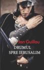 Drumul spre Ierusalim - eBook