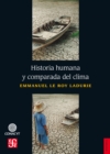 Historia humana y comparada del clima - eBook