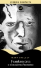Frankenstein o El moderno Prometeo - eBook
