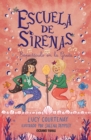 Escuela de sirenas 2. Espectaculo en la Gruta - eBook