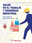 Salud en el trabajo y seguridad industrial - eBook