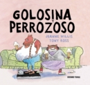 Golosina y Perrozoso - eBook
