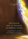 Las Iglesias ante la violencia en America Latina - eBook