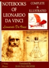 Notebooks of Leonardo Da Vinci : Complete & Illustrated - eBook