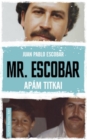Mr. Escobar : Apam titkai - eBook