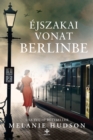 Ejszakai vonat Berlinbe - eBook