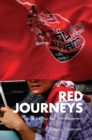Red Journeys : Inside the Thai Red-Shirt Movement - Book