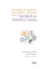 Estrategias de resistencia para defender y reflexionar sobre la laicidad en America Latina - eBook