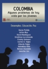 Colombia algunos problemas de hoy visto por los jovenes - eBook