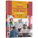 Zoom in: Elementary Chinese in 60 Hours - Textbook 2 - Book