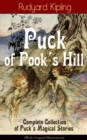 Puck of Pook's Hill - Complete Collection of Puck's Magical Stories (With Original Illustrations) - eBook