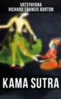KAMA SUTRA : The original english translation by Sir Richard Francis Burton - eBook