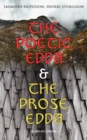 The Poetic Edda & The Prose Edda (Complete Edition) - eBook