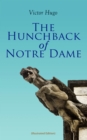The Hunchback of Notre Dame (Illustrated Edition) - eBook