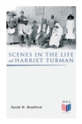 Scenes in the Life of Harriet Tubman - Book