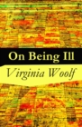 On Being Ill - eBook
