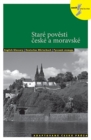 Stare Povesti Ceske a Moravske / Old Bohemian and Moravian Legends - Book