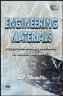 Engineering Materials : Properties and Applications of Metals and Alloys - Book