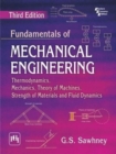 Fundamentals of Mechanical Engineering : Thermodynamics, Mechanics, Theory of Machines, Strength of Materials and Fluid Dynamics - Book