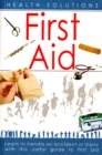 First Aid : Health Solutions - Book