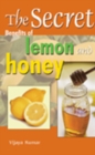 Secret Benefits of Lemon & Honey - Book