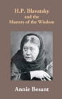 H.P. Blavatsky And The Masters Of The Wisdom - eBook