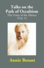 Talks on the Path of Occultism: The Voice of the Silence - eBook