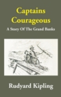 Captains Courageous A Story of the Grand Banks - eBook