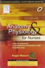 Anatomy and Physiology for Nurses (Indian Reprint) - Book