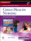Elsevier's Clinical Skills Manual: Child Health Nursing, 1SAE - e-Book - eBook