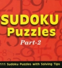 Sudoku Puzzles: Part 2 : 111 Sudoku Puzzles with Solving Tips - Book