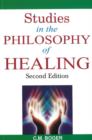 Studies in the Philosophy of Healing : 2nd Edition - Book