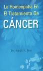 La Homeopatia en El Tratamiento de Cancer - Book