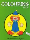 My Favourite Objects Colouring Book - Book