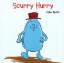 Scurry Hurry - Book