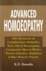 Advanced Homoeopathy : with Discussions on Complimentary Remedies Trios, Diet & Homeopathy Comparative Materia Medica Potency Selection Modalities & Rare Hints for Practice - Book