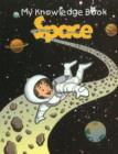 Space : My Knowledge Book - Book