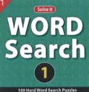 Word Search 1 : 100 Hard Word Search Puzzles - Book