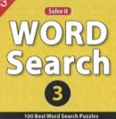 Word Search 3 : 100 Best Word Search Puzzles - Book