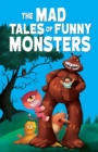The Mad Tales of Funny Monsters - Book