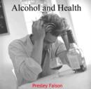 Alcohol and Health - eBook