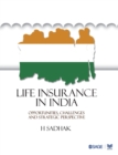 Life Insurance In India : Opportunities, Challenges and Strategic Perspective - Book