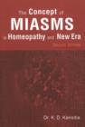 Concept of Miasms in Homeopathy & New Era : 2nd Edition - Book