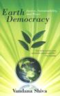 Earth Democracy : Justice, Sustainability & Peace - Book