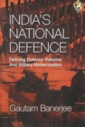 India's National Defence : Defining Defence Reforms and Military Modernisation - Book