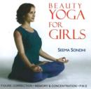 Beauty Yoga for Girls : Figure Correction -- Memory & Concentration -- PMS - Book