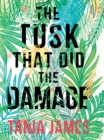 The Tusk That Did the Damage - eBook