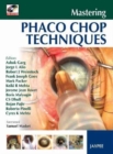 Mastering Phaco Chop Techniques - Book