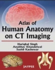 Atlas of Human Anatomy on CT Imaging - Book
