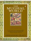 The Mughal World - eBook
